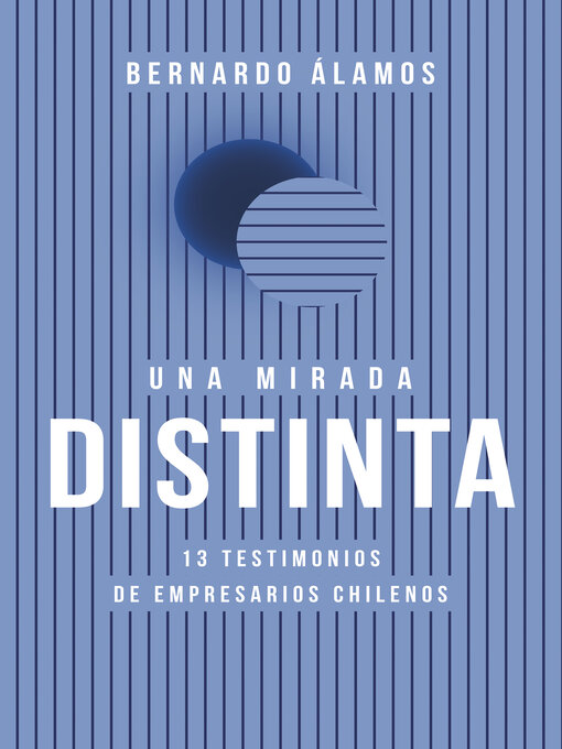 Title details for Una mirada distinta by Bernardo Álamos - Available